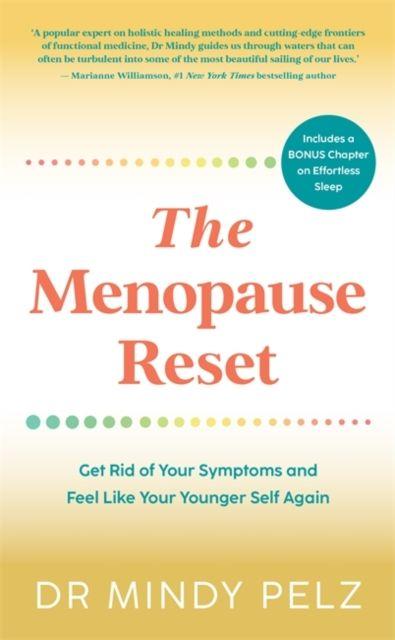 The Menopause Reset by Dr. Mindy Pelz - Non Fiction, Womens Health & Wellbeing - Paperback