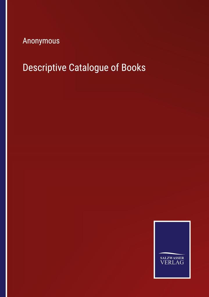 Descriptive Catalogue of Books