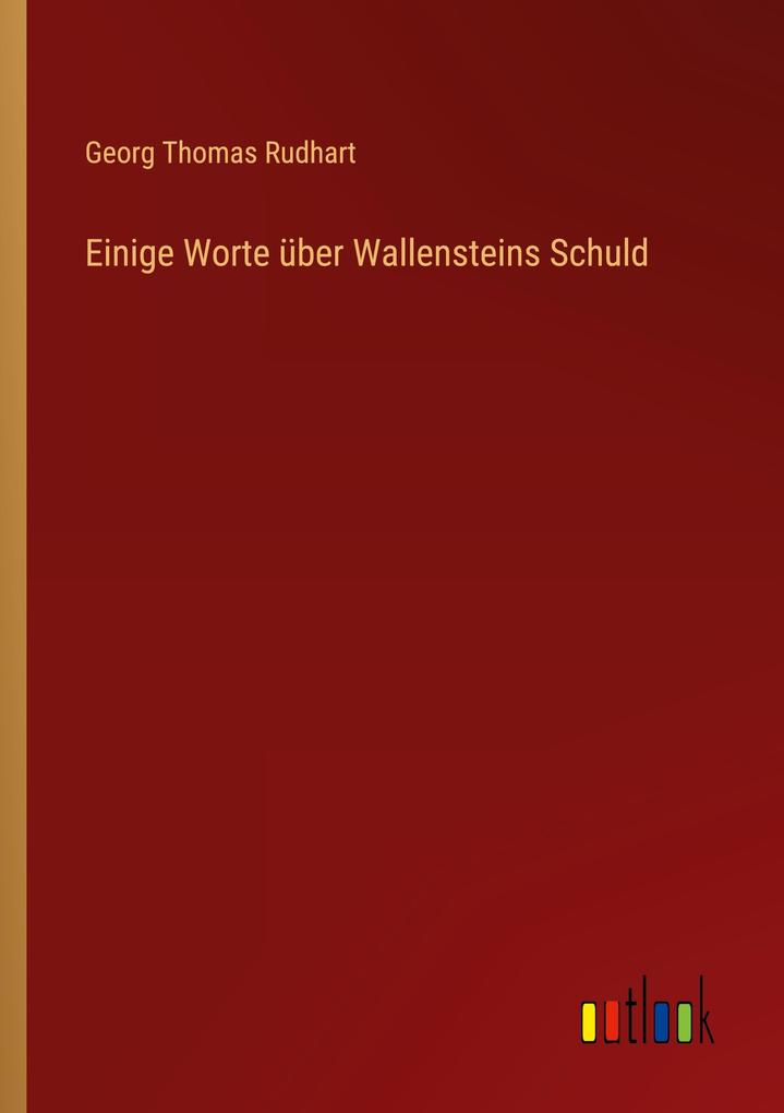 Einige Worte über Wallensteins Schuld