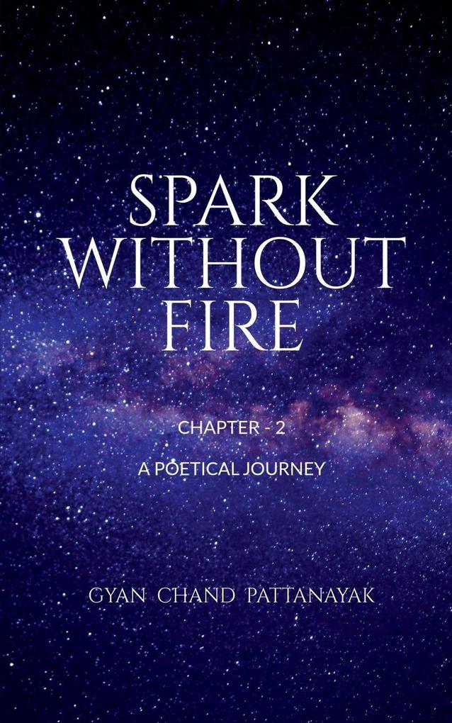 SPARK WITHOUT FIRE OF 2 CHAPS