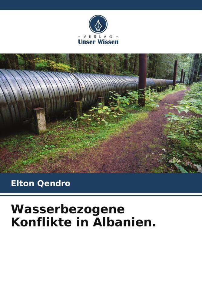 Wasserbezogene Konflikte in Albanien.