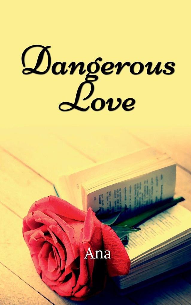 Dangerous Love