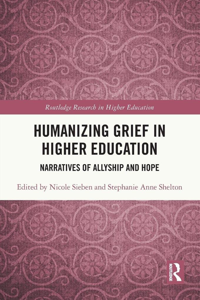 Humanizing Grief in Higher Education