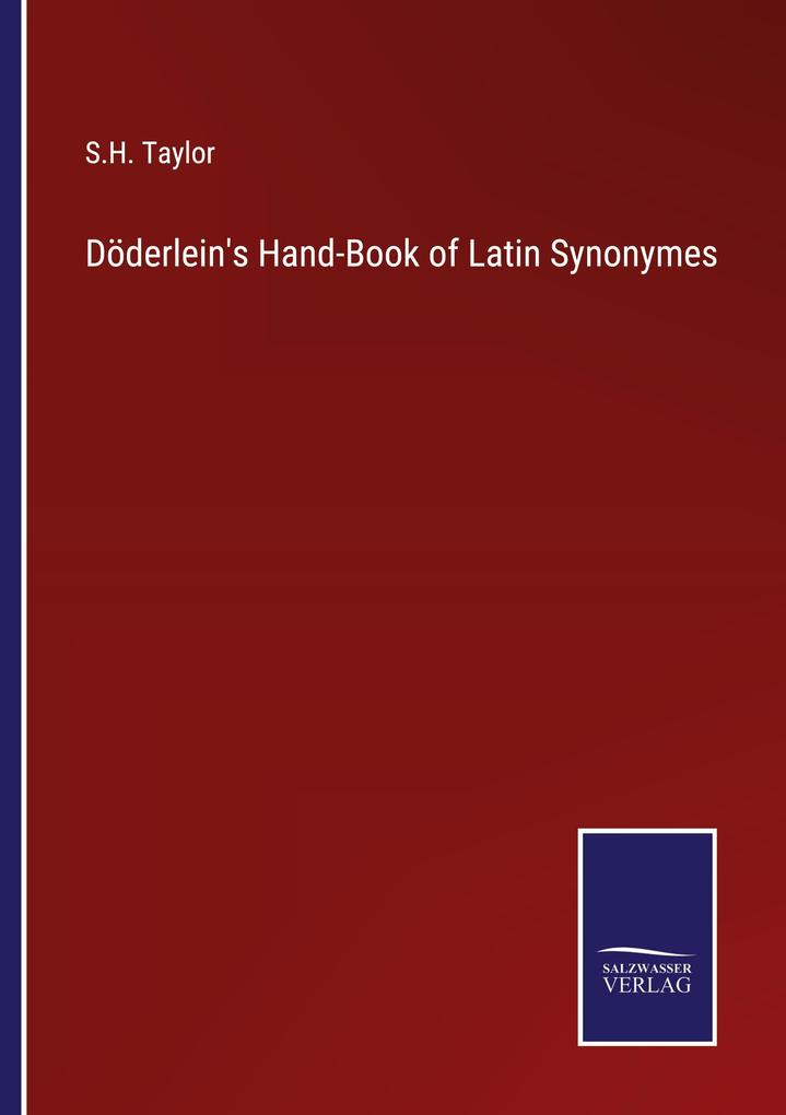 Döderlein's Hand-Book of Latin Synonymes