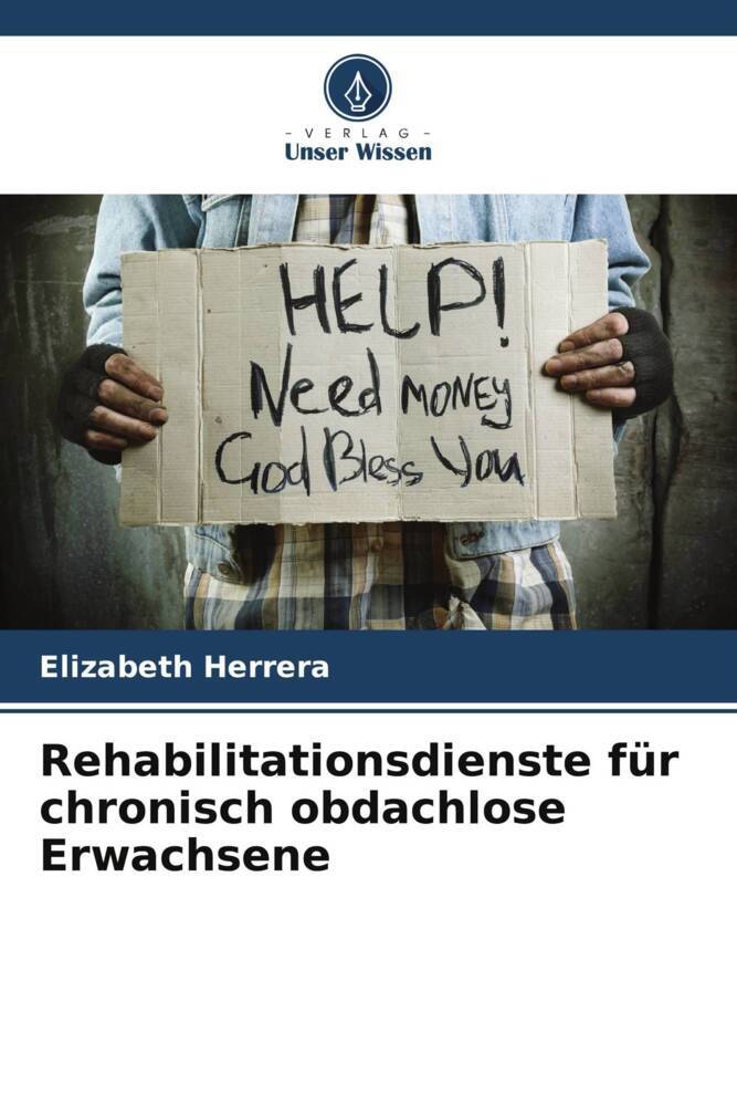 Rehabilitationsdienste für chronisch obdachlose Erwachsene