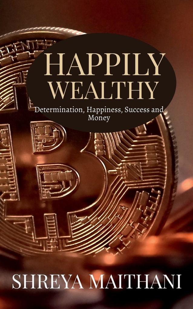 Happily wealthy