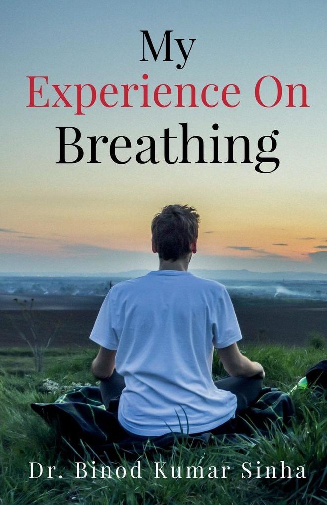 My Experience on Breathing
