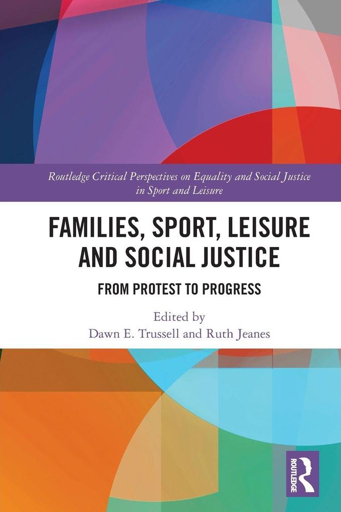 Families Sport Leisure and Social Justice