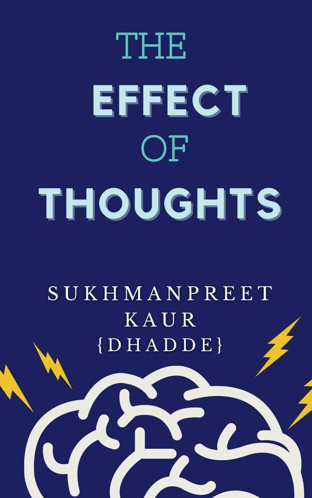 THE EFFECT OF THOUGHTS
