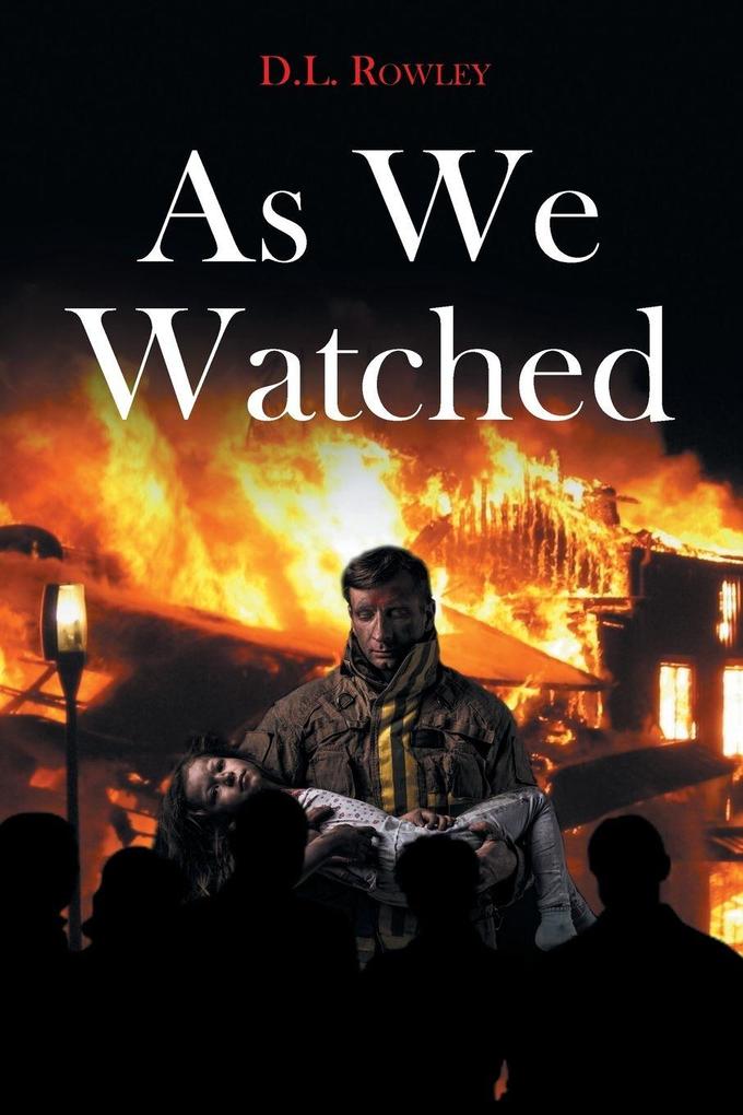 As We Watched