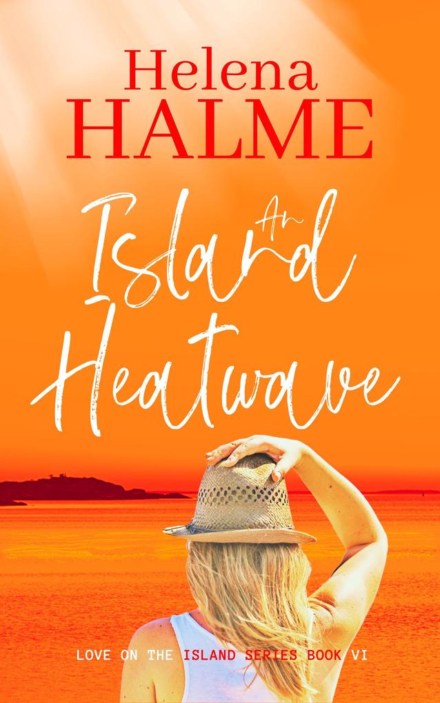 An Island Heatwave (Love on the Island #6)
