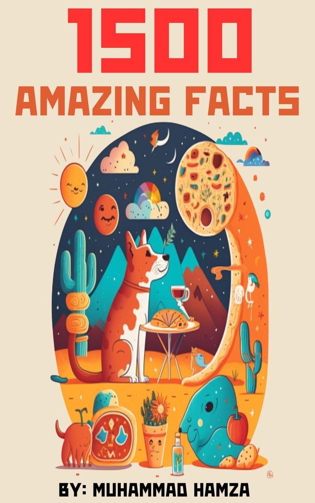 1500 Amazing Facts