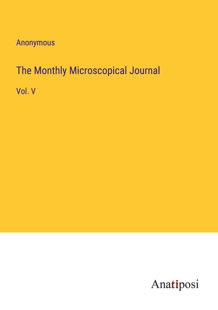 The Monthly Microscopical Journal