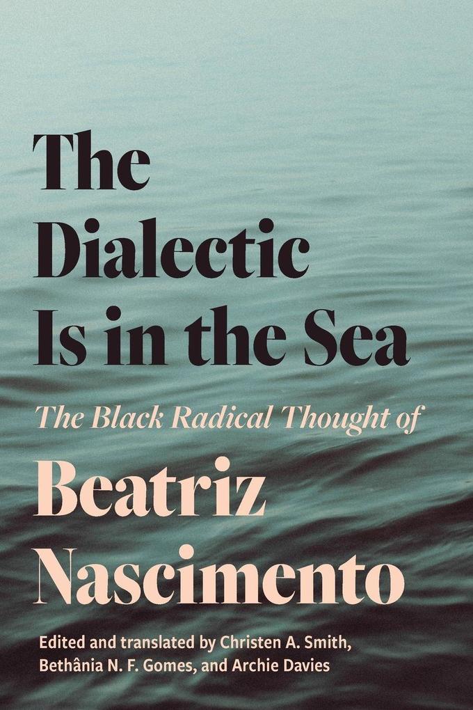 The Dialectic Is in the Sea