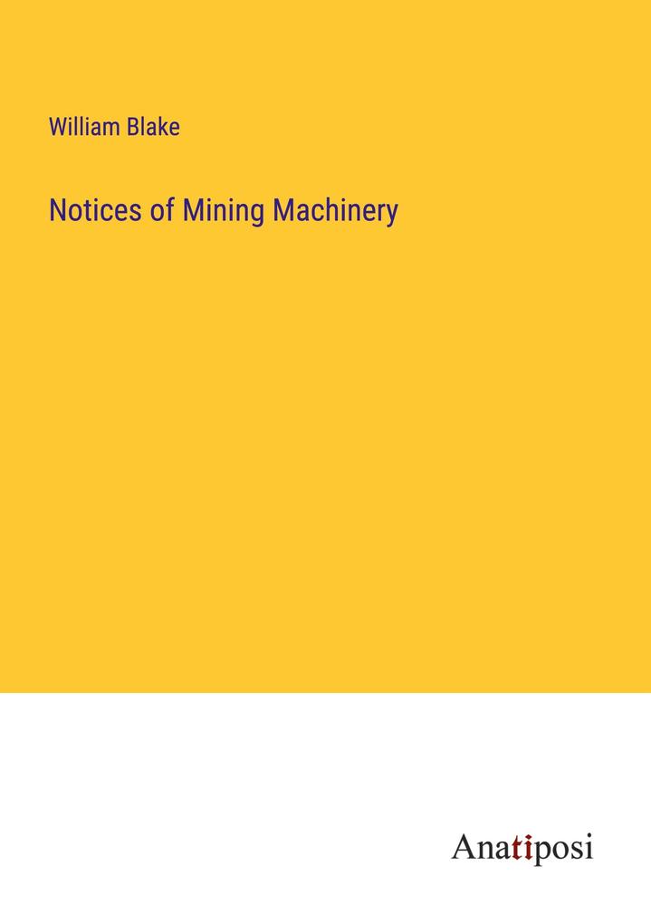 Notices of Mining Machinery