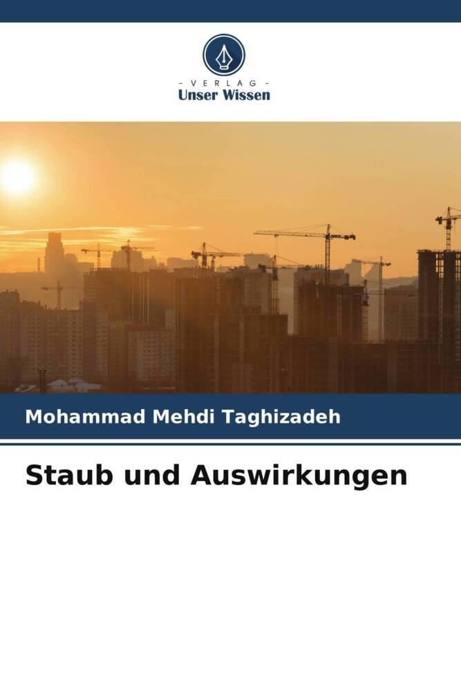 Staub und Auswirkungen