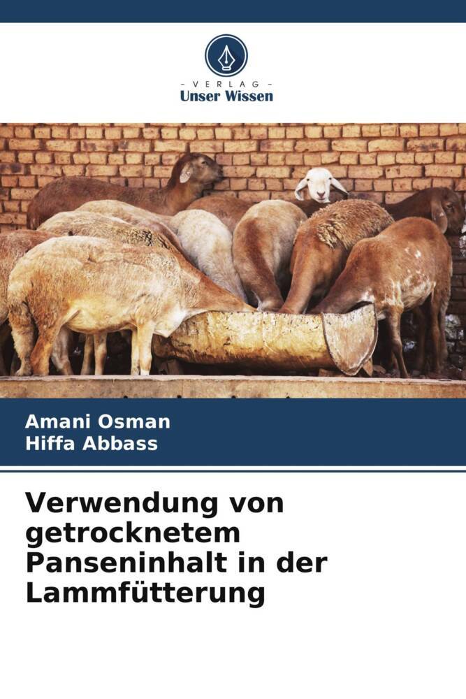 Verwendung von getrocknetem Panseninhalt in der Lammfütterung
