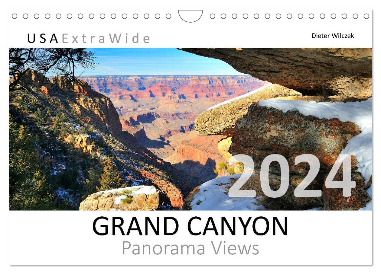 GRAND CANYON - Panorama Views (Wall Calendar 2024 DIN A4 landscape) CALVENDO 12 Month Wall Calendar