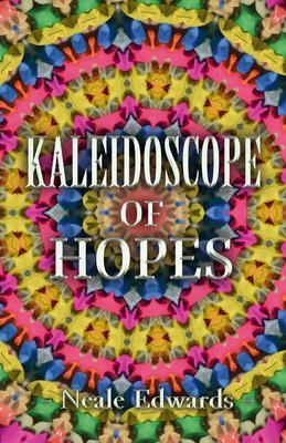 Kaleidoscope Of Hopes