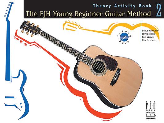 The Fjh Young Beginner Guitar Method Theory Activity Book 2