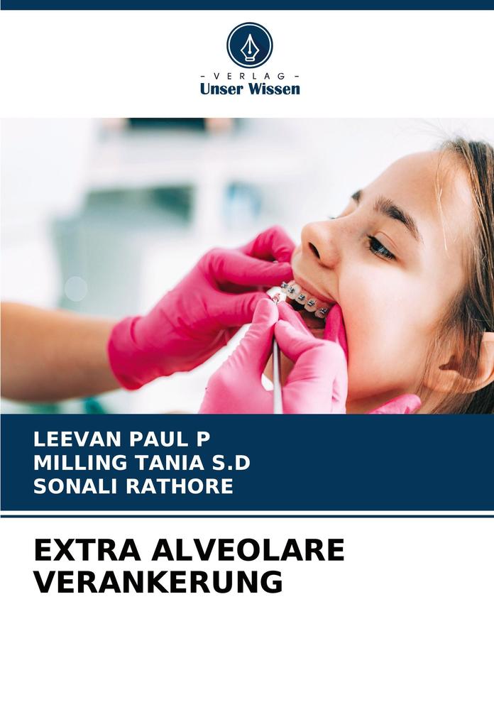 EXTRA ALVEOLARE VERANKERUNG