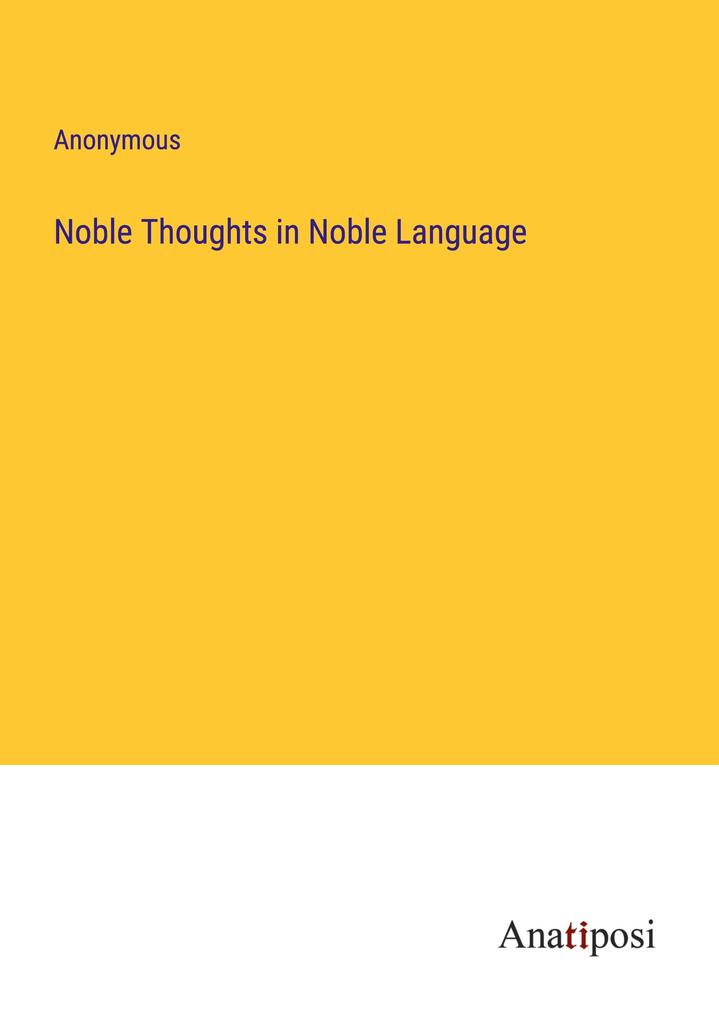 Noble Thoughts in Noble Language