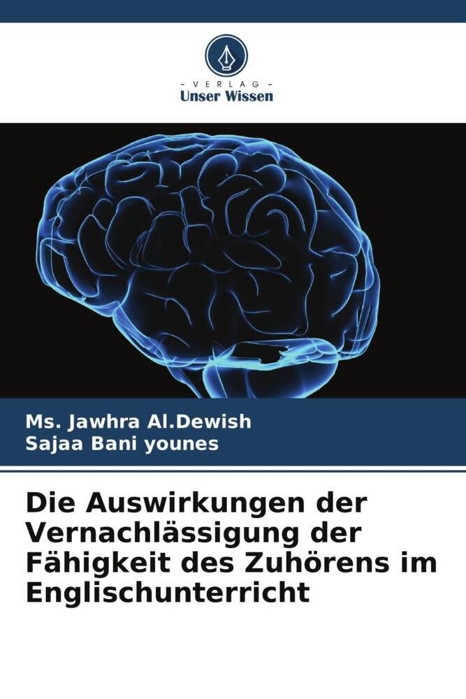 Die Auswirkungen der Vernachlässigung der Fähigkeit des Zuhörens im Englischunterricht