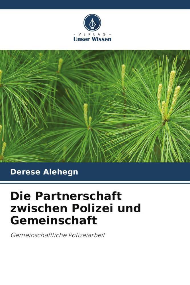 Die Partnerschaft zwischen Polizei und Gemeinschaft