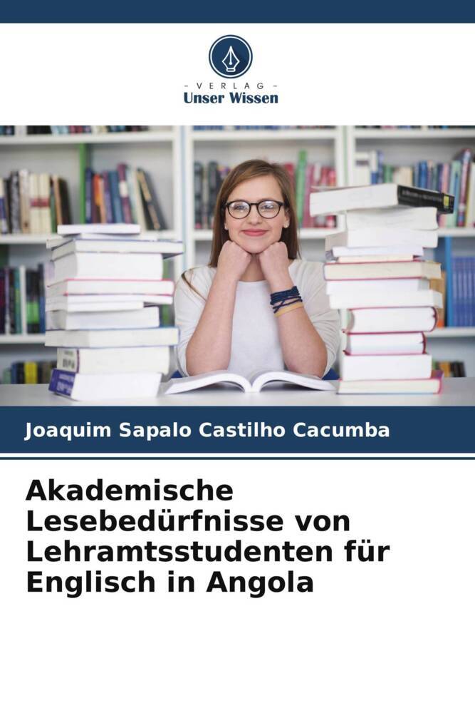 Akademische Lesebedürfnisse von Lehramtsstudenten für Englisch in Angola