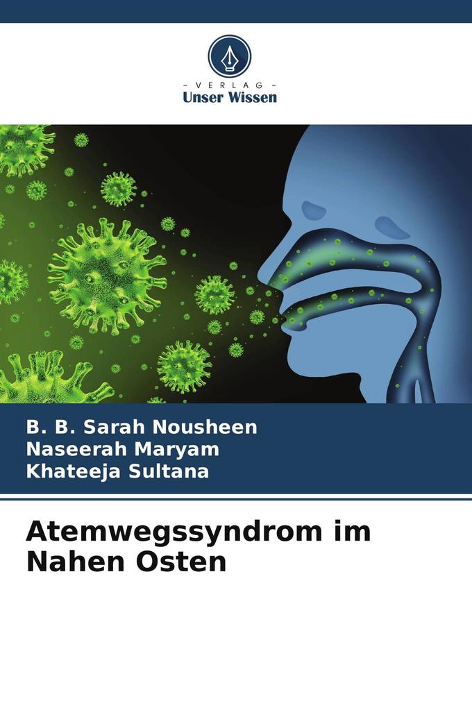 Atemwegssyndrom im Nahen Osten