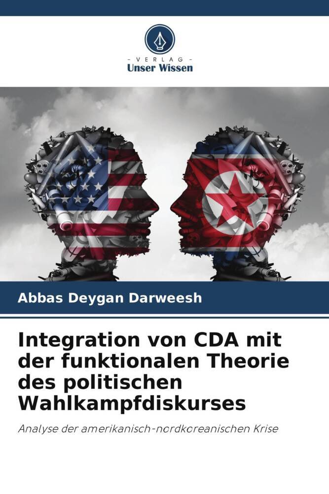 Integration von CDA mit der funktionalen Theorie des politischen Wahlkampfdiskurses