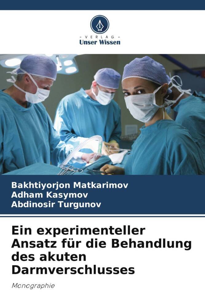 Ein experimenteller Ansatz für die Behandlung des akuten Darmverschlusses