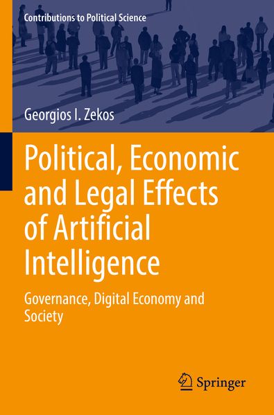 Political Economic and Legal Effects of Artificial Intelligence