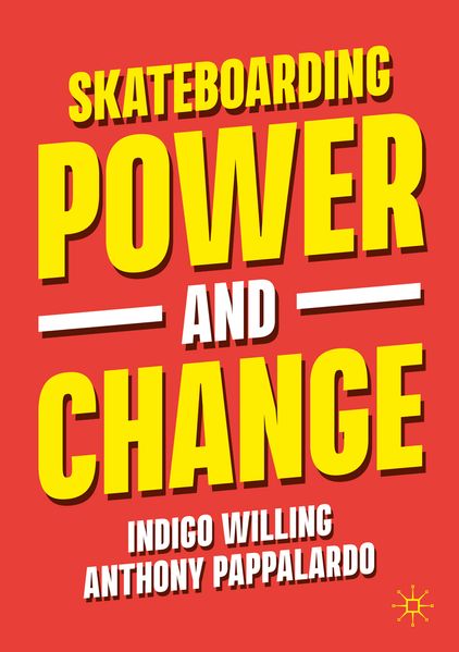 Skateboarding Power and Change