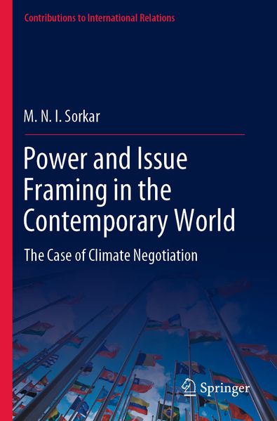 Power and Issue Framing in the Contemporary World