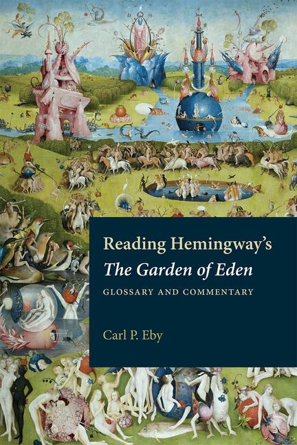 Reading Hemingway‘s the Garden of Eden