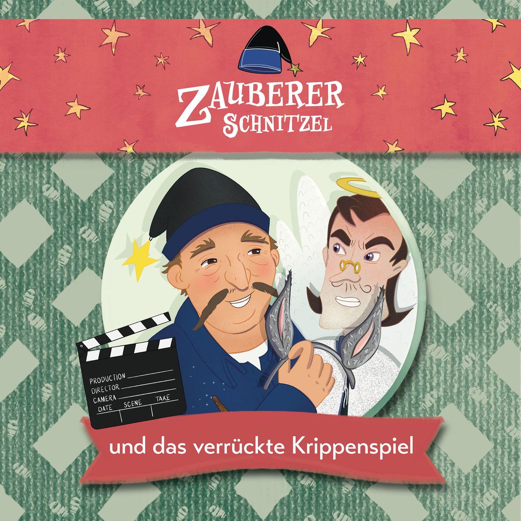 Zauberer Schnitzel und das verflixte Krippenspiel