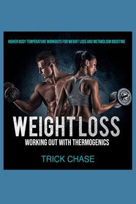 Weight Loss Working Out With Thermogenics