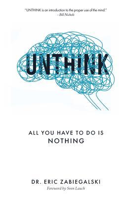 Unthink