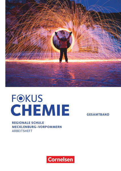 Fokus Chemie Gesamtband. Mittlere Schulformen - Mecklenburg-Vorpommern - Arbeitsheft