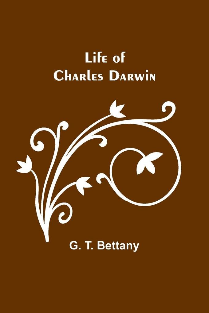 Life of Charles Darwin