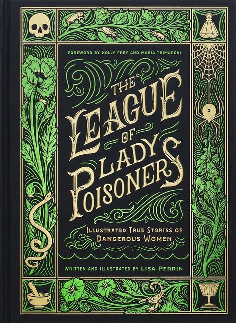 Abrams & Chronicle Books The League Of Lady Poisoners