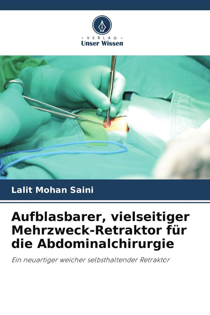Aufblasbarer vielseitiger Mehrzweck-Retraktor für die Abdominalchirurgie