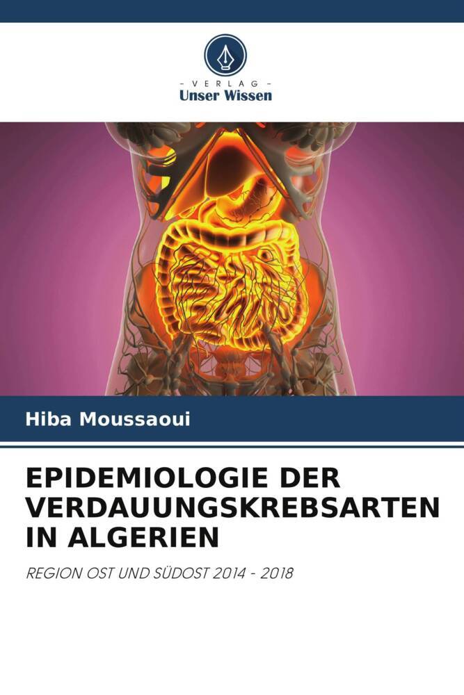 EPIDEMIOLOGIE DER VERDAUUNGSKREBSARTEN IN ALGERIEN