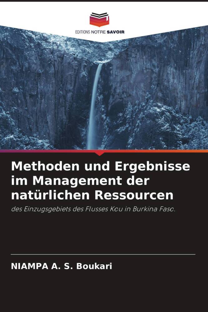 Methoden und Ergebnisse im Management der natürlichen Ressourcen