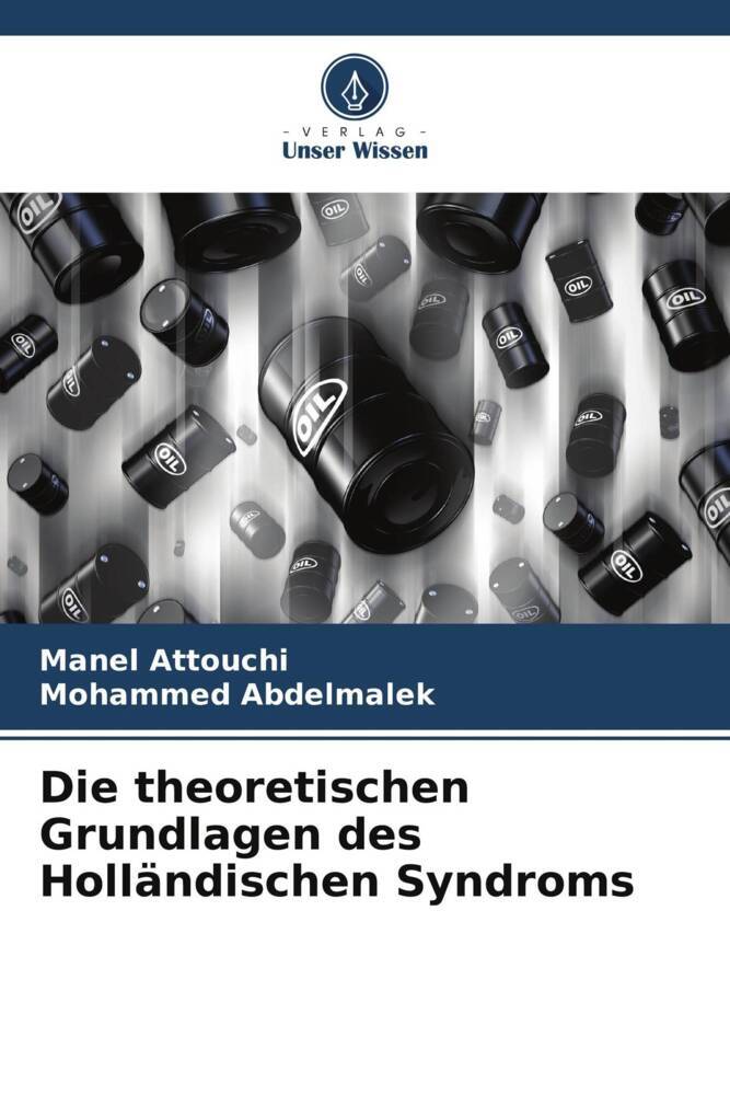 Die theoretischen Grundlagen des Holländischen Syndroms