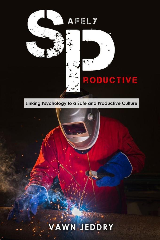 Safely Productive