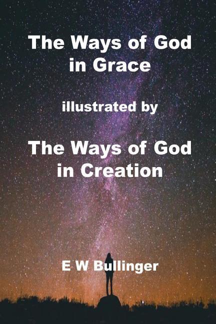 The Ways of God in Grace
