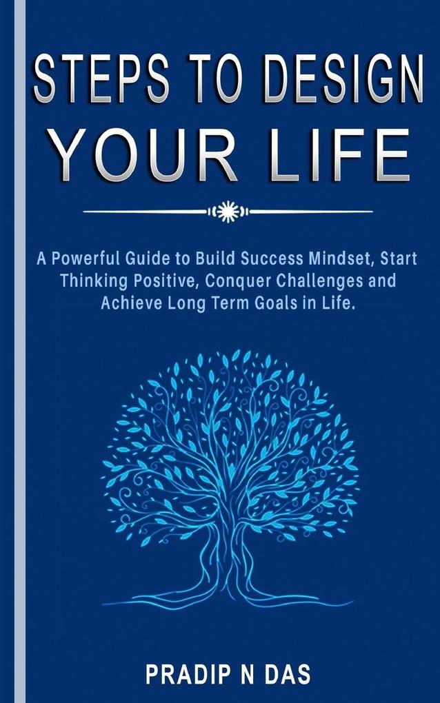Steps To Design Your Life