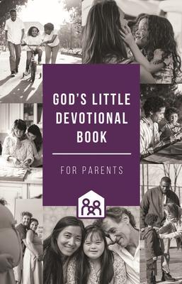 God‘s Little Devotional Book for Parents